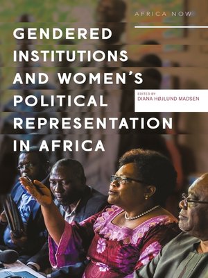 cover image of Gendered Institutions and Women's Political Representation in Africa